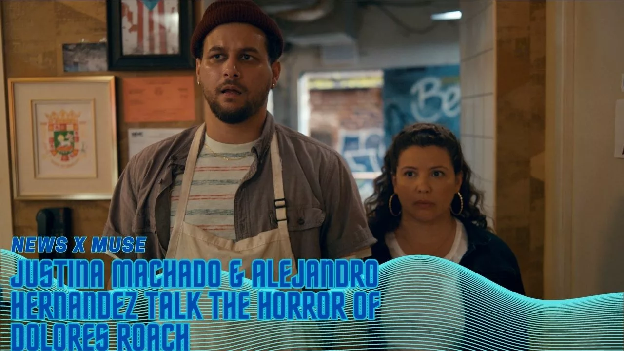 Justina Machado & Alejandro Hernandez Talk The Horror of Dolores Roach