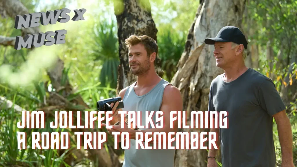 Jim Jolliffe Talks Filming A Road Trip to Remember
