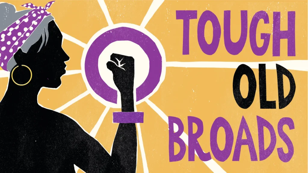 Tough Old Broads - Movie Review