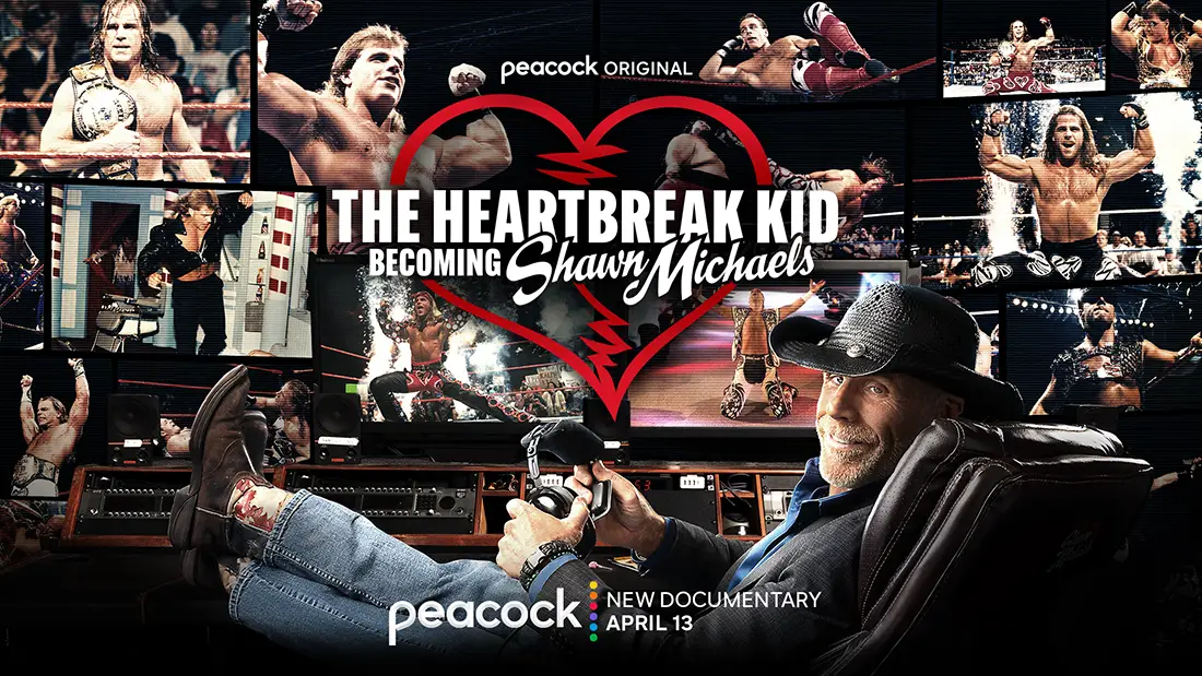 PEACOCK'S “THE HEARTBREAK KID: BECOMING SHAWN MICHAELS,” PREMIERING MONDAY, APRIL 13